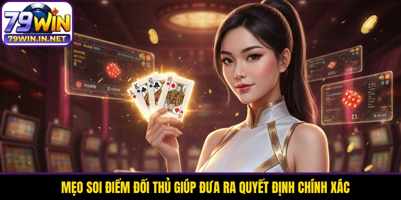 Mẹo soi điểm đối thủ giúp đưa ra quyết định chính xác Mẹo soi điểm đối thủ giúp đưa ra quyết định chính xác